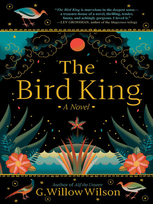 Title details for The Bird King by G.  Willow Wilson - Available